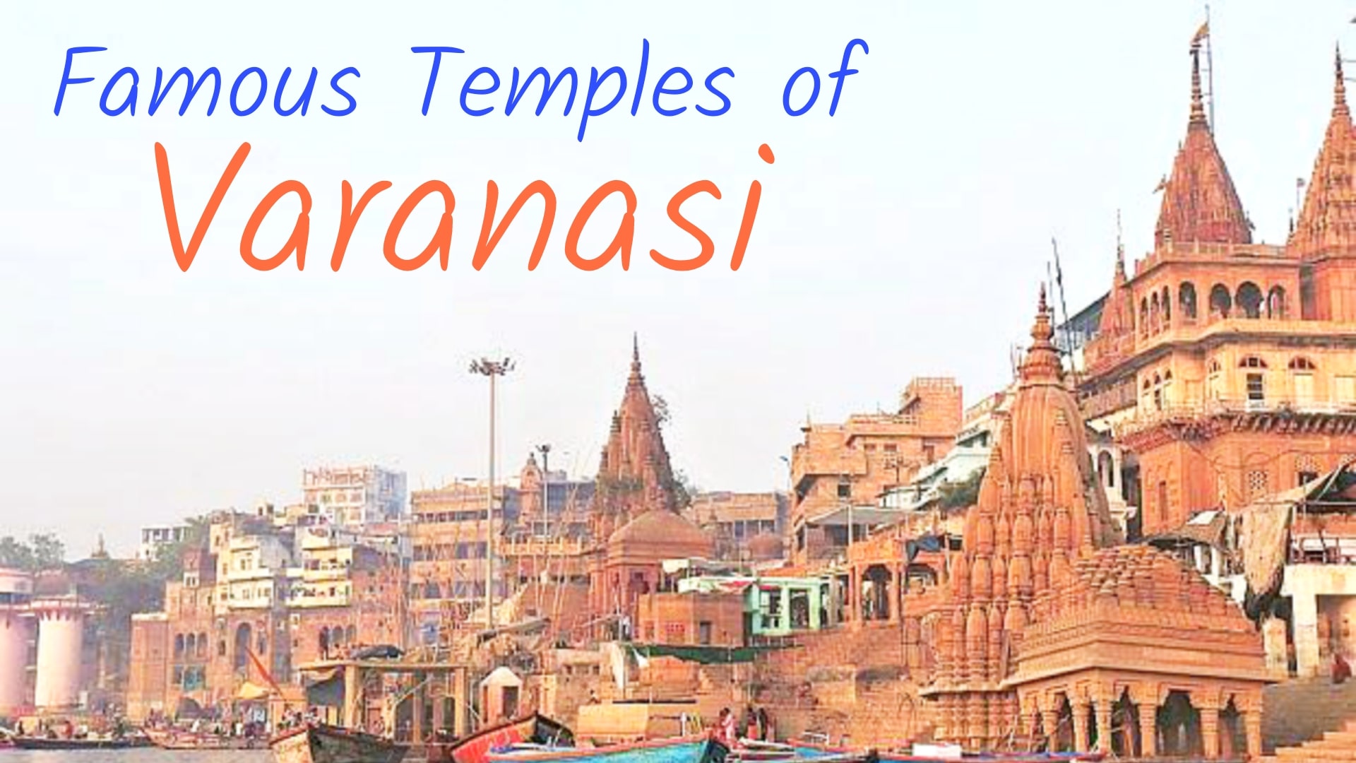 How many Temples are in Varanasi?
